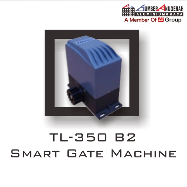 TL - 350 B2 Smart Gate Machine